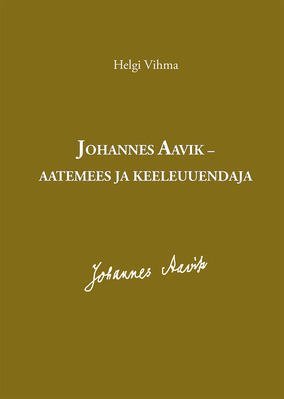 johannes-aavik-aatemees-ja-keeleuuendaja